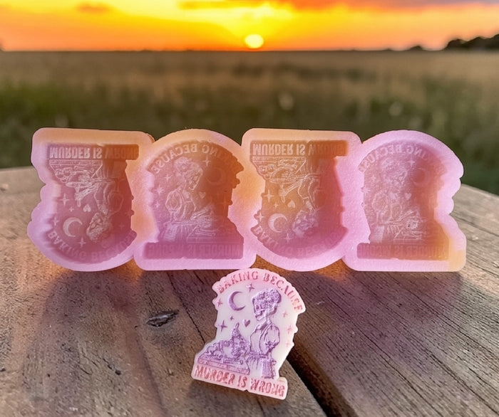 Baking Because Murder is Wrong Mold