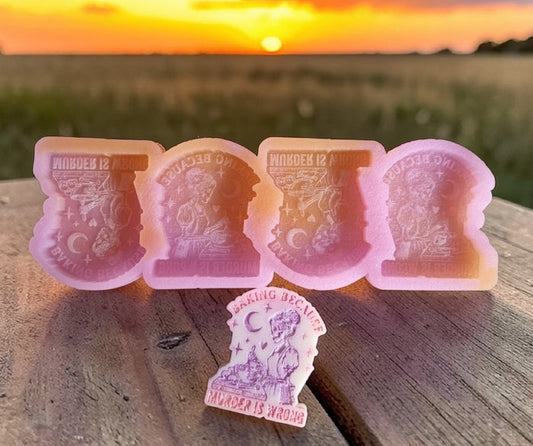 Baking Because Murder is Wrong Mold
