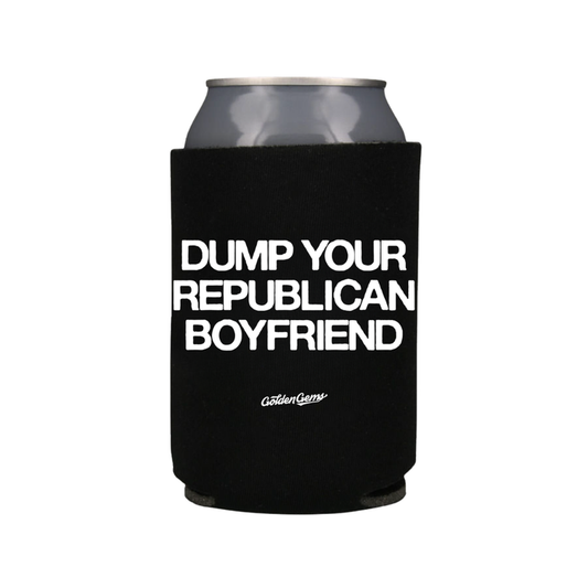 Dump Your Republican Boyfriend Koozie
