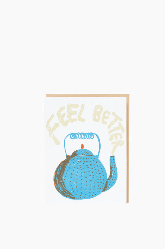 Feel Better Teapot Card
