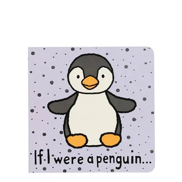 If I Were A Penguin Board Book