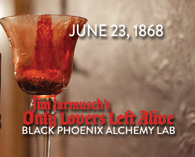 Promotional image for 'Only Lovers Left Alive' by Black Phoenix Alchemy Lab with a glass container and text overlay.