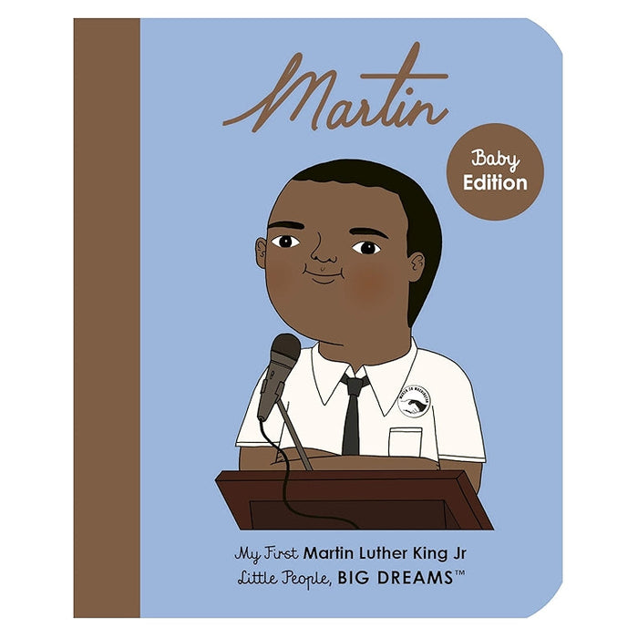 My First Little People, Big Dreams Board Books - Martin Luther King, Jr.