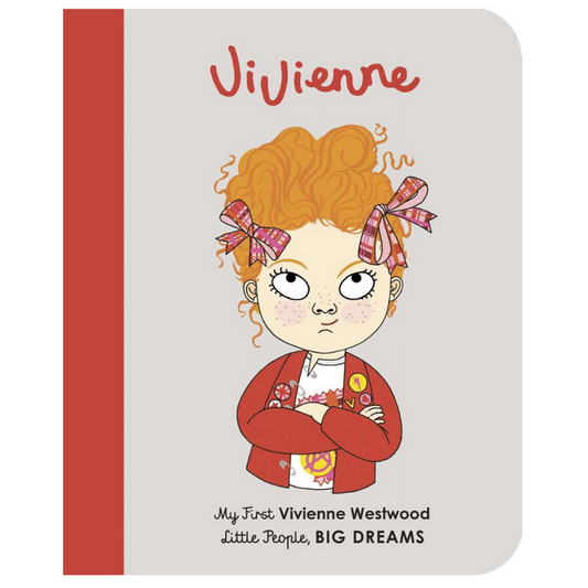 My First Little People, Big Dreams Board Books - Vivienne Westwood