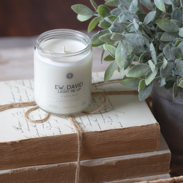 Soy Candle Ew David, Light Me Up Funny Gag Gift - Jarful House